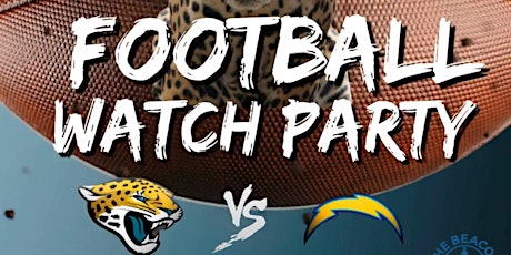 Jaguars vs Chargers - Football Watch Party