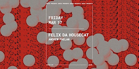 Felix da Housecat @ Audio primary image