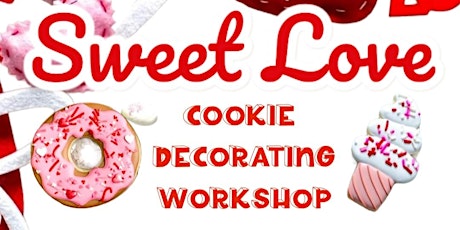 Sweets Love Cookie Decorating Workshop