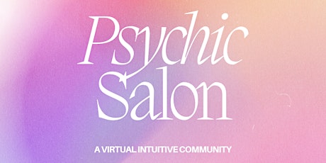 February Psychic Salon