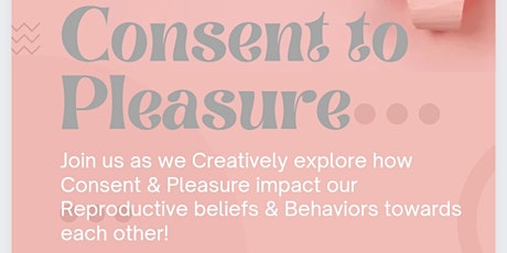 Consent To Pleasure