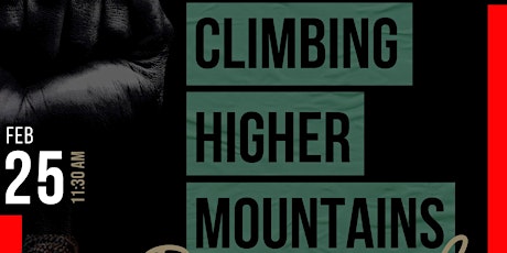 CLIMBING HIGHER MOUNTAINS - BLACK HISTORY MONTH PRAYER BRUNCH