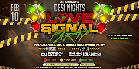 Desi Nights ™ - LOVE SIGNAL PARTY (SHISHA Available)