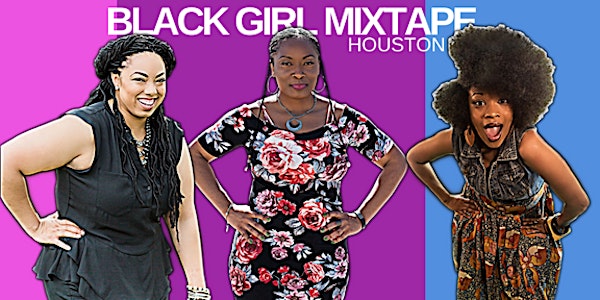 Black Girl Mixtape Houston