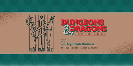 Dungeons & Dragons w/The Legitimate Business @ Toa Payoh Public Library