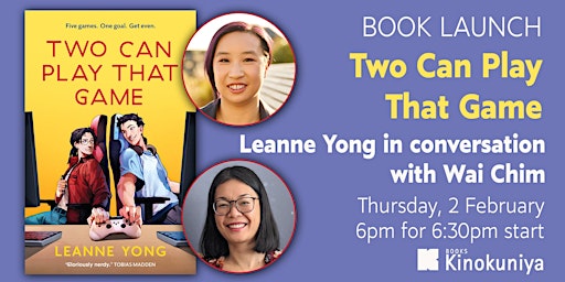 Book Launch: Two Can Play That Game - An Evening with Leanne Yong