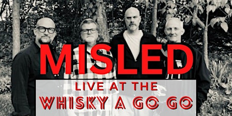 Misled Live at the Whisky a Go Go