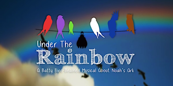 Under the Rainbow - SATURDAY