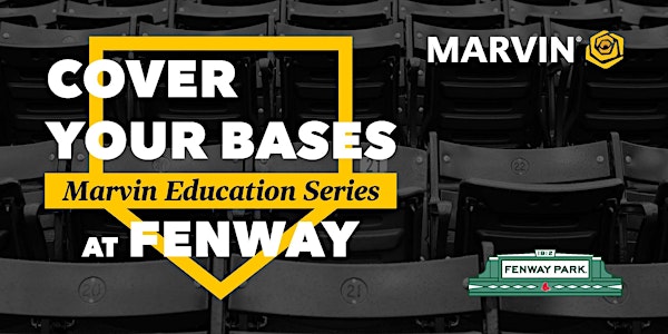 Cover Your Bases at Fenway Education Series for Architects