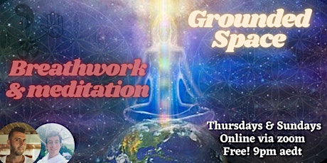 Free Breathwork & Meditation - Grounded Space