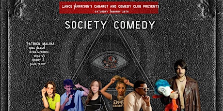 NEW SHOW- Society Saturday Comedy [130 W Hastings] Vancouver- January 28th