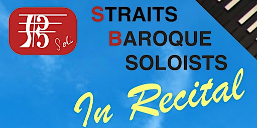 Straits Baroque Soloists in Recital