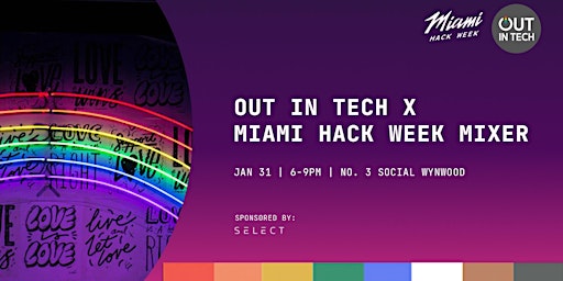 Out in Tech x Miami Hack Week Mixer