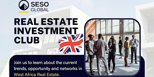 West Africa Real Estate Investment Club - London