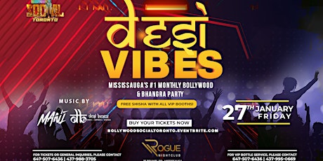DESI VIBES | GTA'S #1 Bollywood and Bhangra Party w/SHISHA