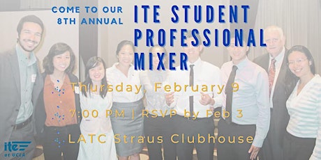 ITE at UCLA's 8th Annual Student-Professional Mixer (Student Registration)