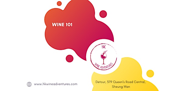 Wine Adventure - Wine 101