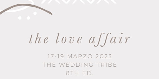 The Love Affair - The Wedding Tribe Edition