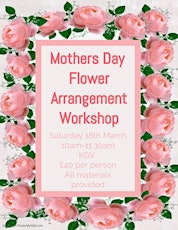 Mothers Day flowers arrangement workshop primary image