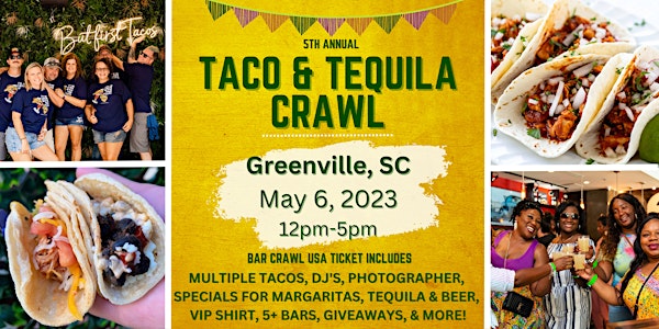 5th Annual Taco & Tequila Crawl: Greenville, SC
