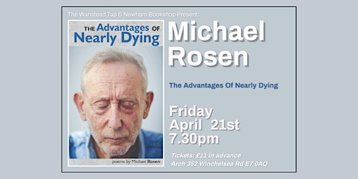 Michael Rosen: The Advantages of Nearly Dying