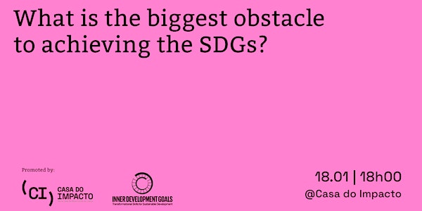What is the biggest obstacle to achieving the SDGs?