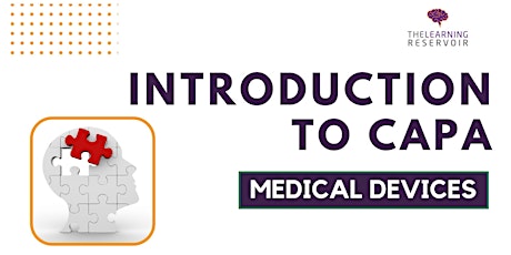 Introduction to CAPA for Medical Devices Training Course (1 Day)