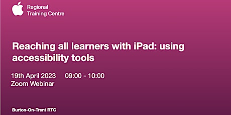 Reaching all Learners with iPad: using accessibility tools