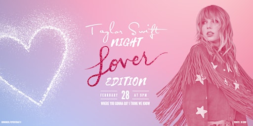Taylor Swift Night: LOVER edition