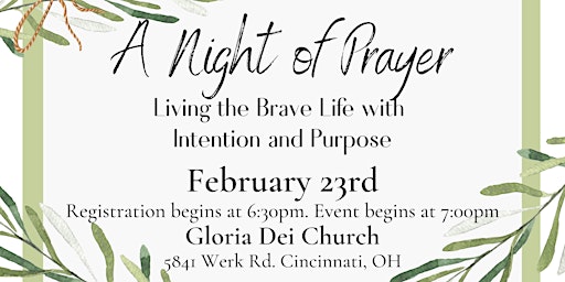 A Night of Prayer: Living the Brave Life of Intention & Purpose