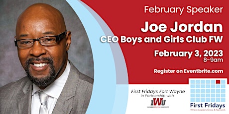 First Fridays FW with Joe Jordan, CEO of the Boys and Girls Club of FW