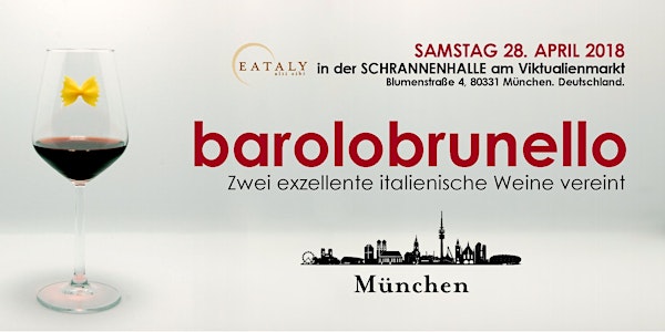 BAROLOBRUNELLO - ZWEI EXZELLENTE ITALIENISCHE WEIN VEREINT