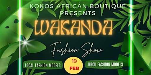 Welcome to Wakanda Fashion Show