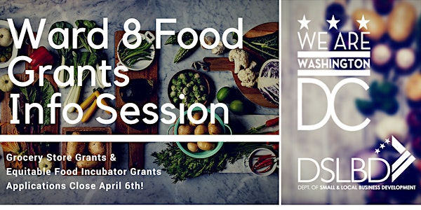 Ward 8 Food Business Grants Information Session