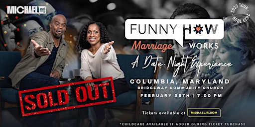 Michael Jr.'s  Funny How Marriage Works Tour @ Columbia, MD