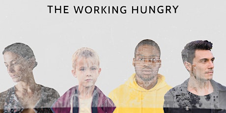The Working Hungry: Film Screening