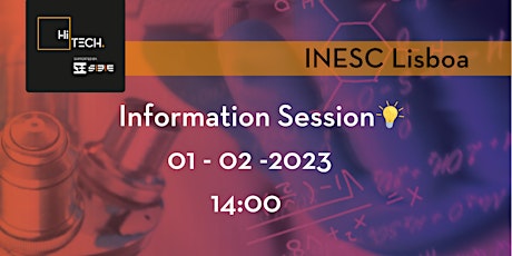 HiTech/S3E Start Information Session @  INESC Lisboa