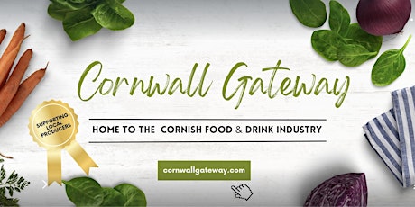 Cornwall Gateway - Creating  a Vision for Cornish Food and Drink