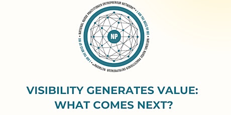 Visibility Generates Value: What Comes Next?