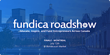 2018 Fundica Roadshow Finale Montreal: Presented by R&D Partners primary image