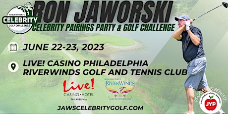 2023 Ron Jaworski Celebrity Pairings Party & Golf Challenge primary image