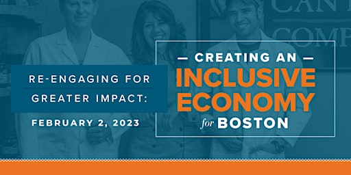 Re-engaging for Greater Impact: Creating an Inclusive Economy for Boston
