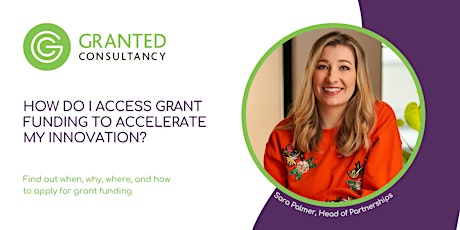 How do I access grant funding to accelerate my innovation?