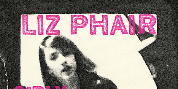 Liz Phair: Girly-Sound to Guyville @ The Empty Bottle