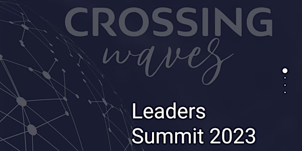 Crossing Waves Leaders Summit