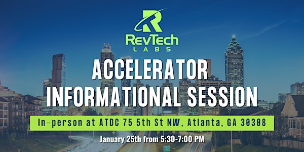 RevTech Labs Accelerator Informational Session