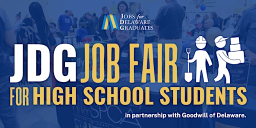 NEW CASTLE COUNTY - JDG Job Fair for High School Students