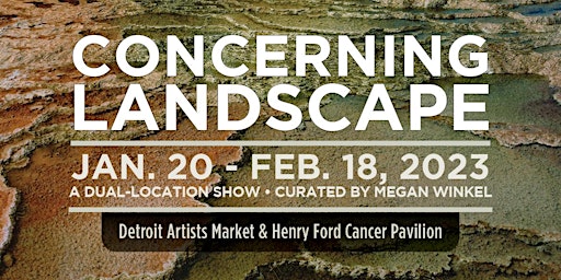 Concerning Landscape Artist Reception at Henry Ford Cancer Pavilion