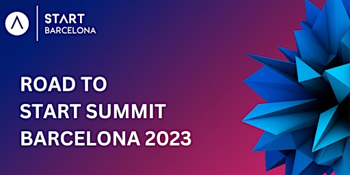 Road to START Summit Barcelona
