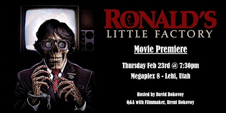 Ronald's Little Factory - Post Mormon Movie Premiere